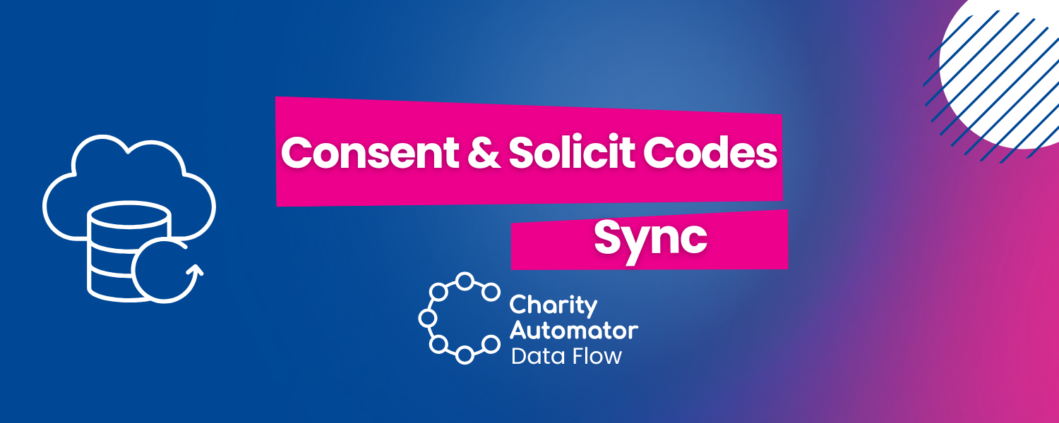 Automatiser le consentement de Raiser's Edge NXT avec Charity Automator Data Flow